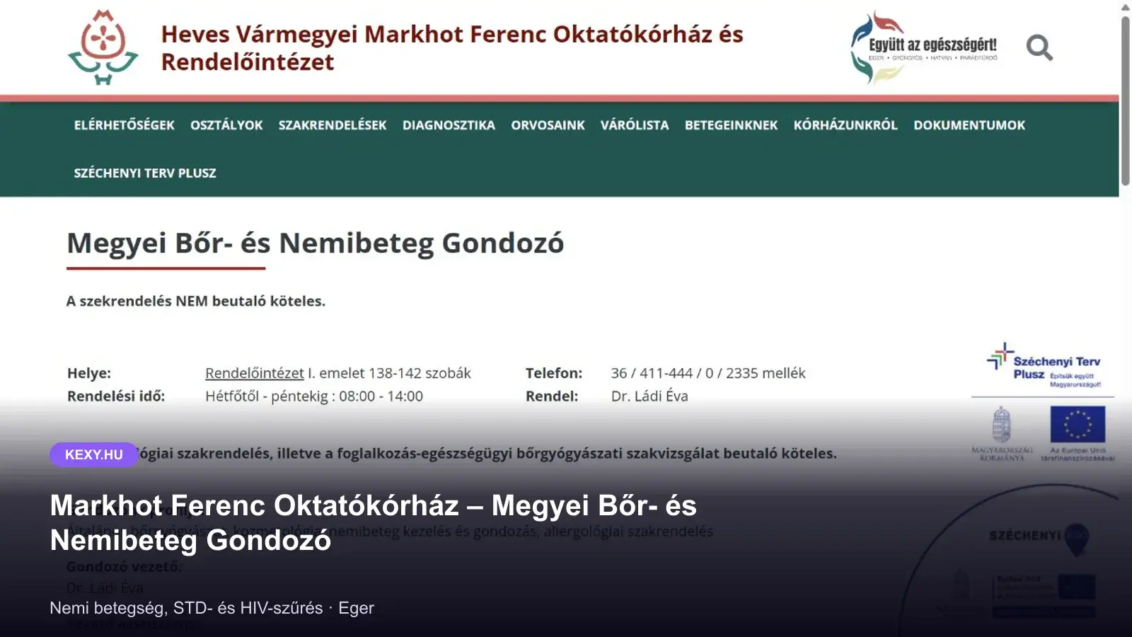 Markhot Ferenc Oktatókórház – Megyei Bőr- és Nemibeteg Gondozó képernyőfotó